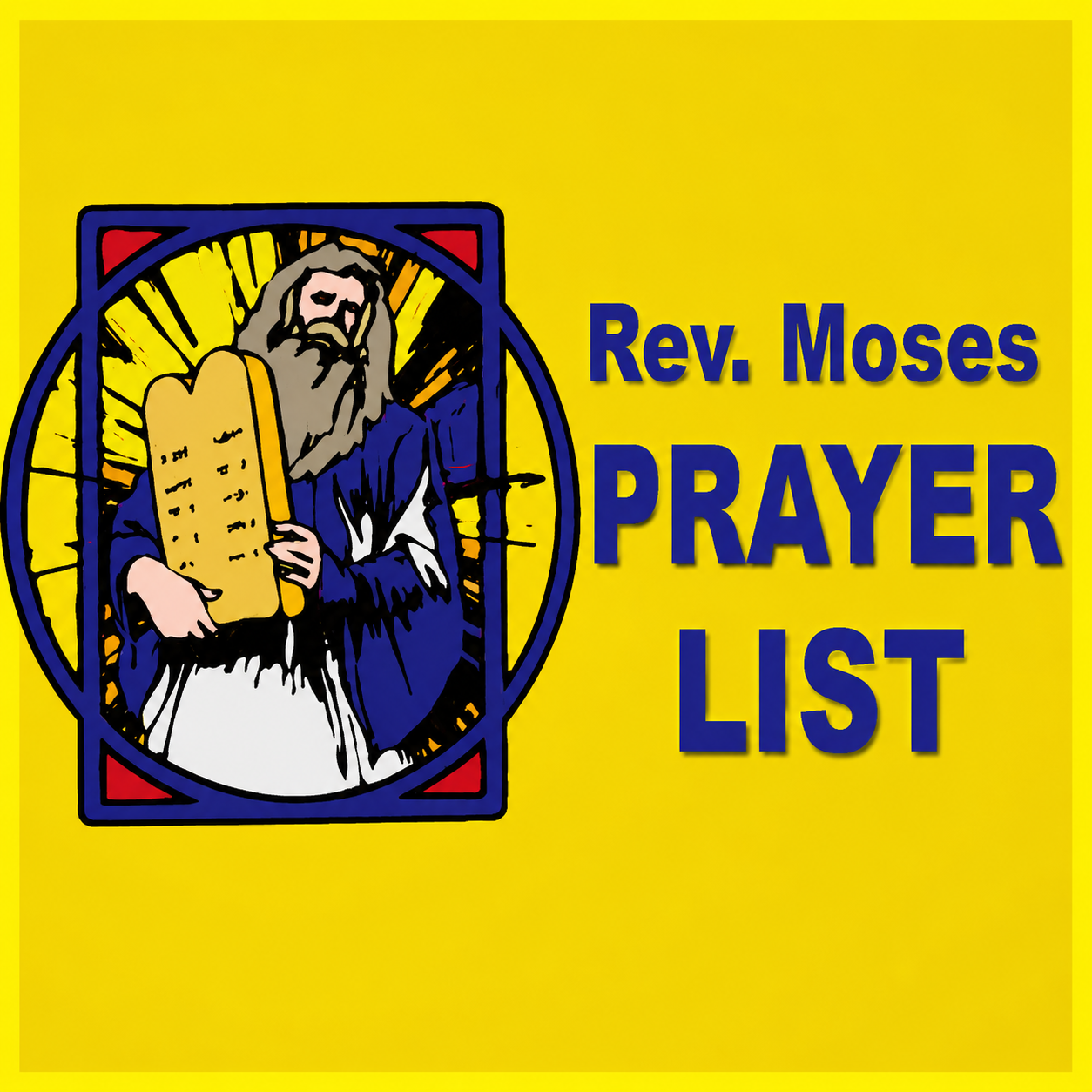 Rev Moses Prayer List