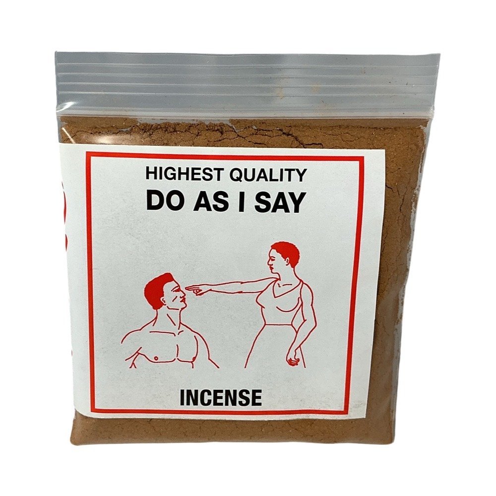 Do As I Say HQ Incense