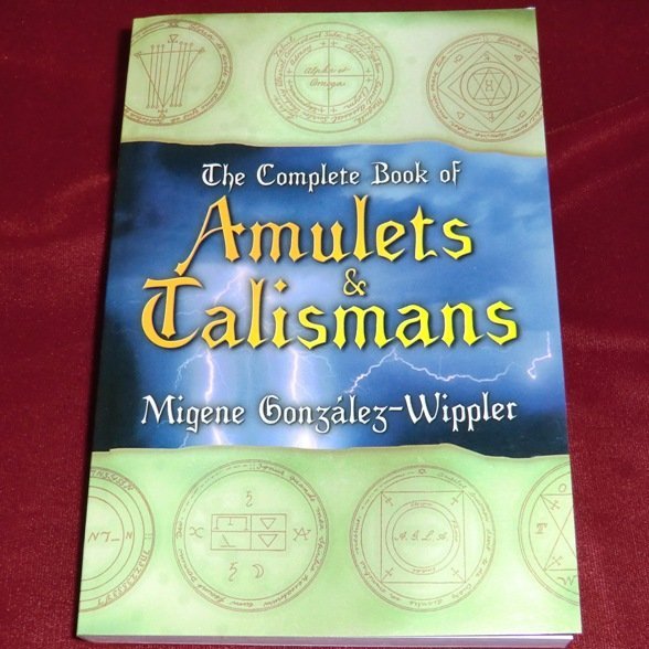 The Complete Book of Amulets &amp; Talismans