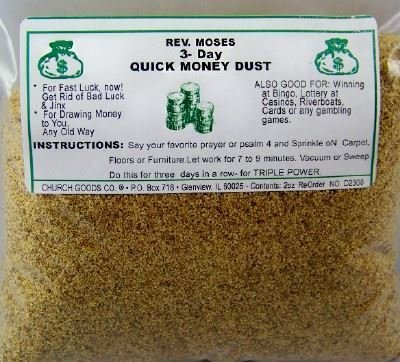 3 Day Quick Money Dust