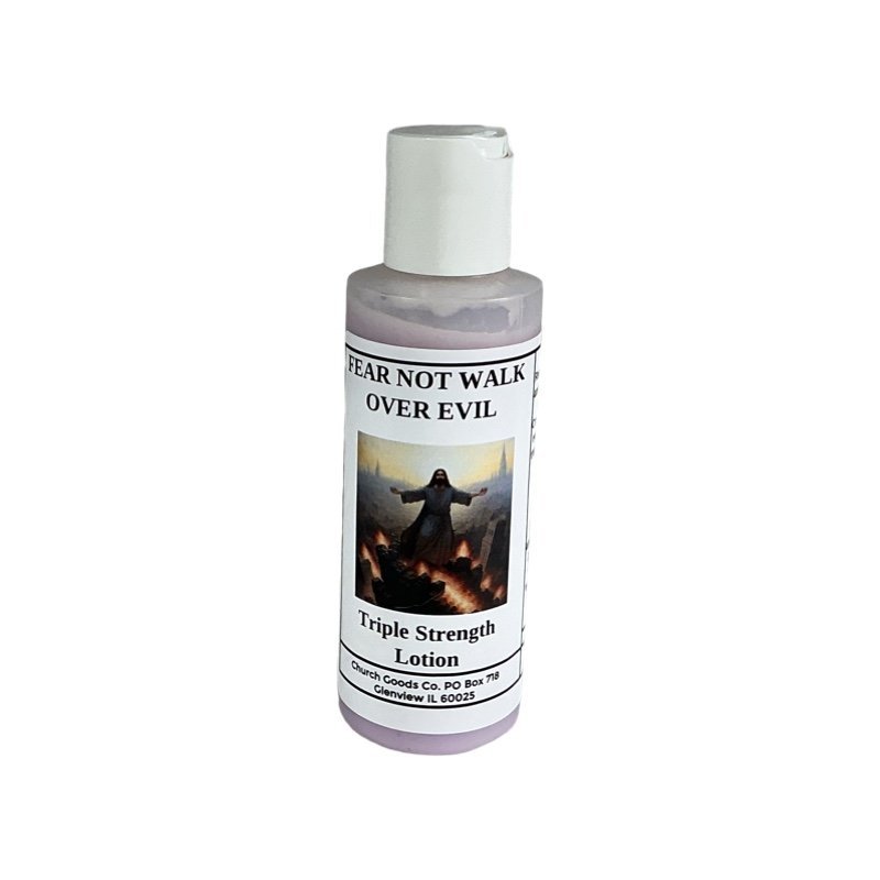 Fear Not Walk Over Evil Lotion