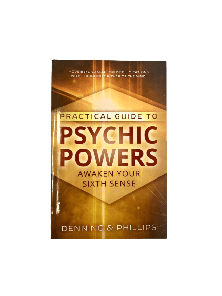 A Practical Guide To Psychic Powers